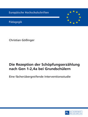 cover image of Die Rezeption der Schoepfungserzaehlung nach Gen 1-2,4a bei Grundschuelern